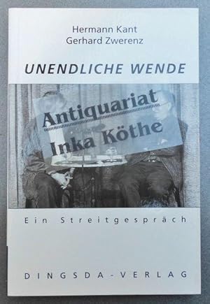 Unendliche Wende : ein Streitgespräch - . [Hrsg. von Joachim Jahns]