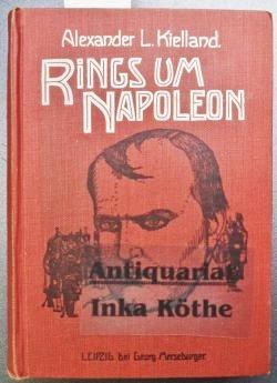 Rings um Napoleon - 1. und 2. Band in einem Buch -