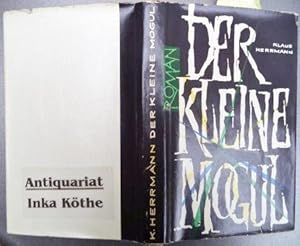 Der kleine Mogul - Historischer Roman über das Familienerbe einer märkischen Adelsfamilie -