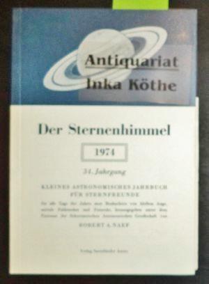 Der Sternenhimmel 1974 - Kleines astronomisches Jahrbuch für Sternenfreunde -