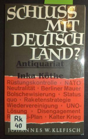 Schluss mit Deutschland ? Politik ist nicht Schicksal, sondern Verantwortung und damit sowohl Pfl...