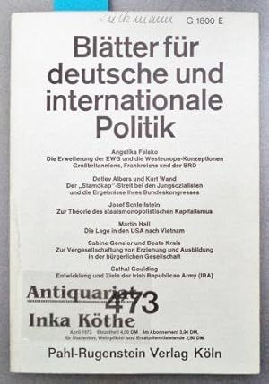 Blätter für deutsche und internationale Politik - Heft 4 / 1973 Politische Monatszeitschrift -