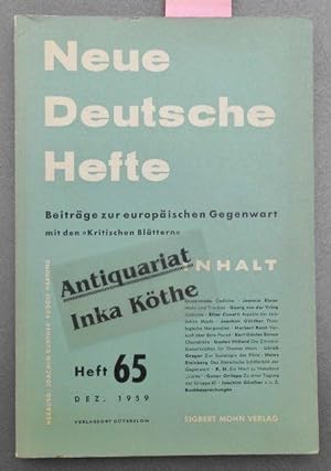 Neue deutsche Hefte - Beiträge zur europäischen Gegenwart mit den Heft 65 - Dez. 1959 -