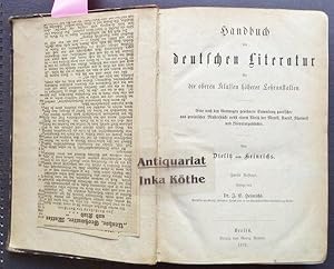 Handbuch der deutschen Literatur für die oberen Klassen höherer Lehranstalten - Eine nach den Gat...