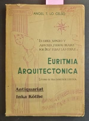 Euritmia Arquitectonica ensayo de una expresion estetica - Lo Celso, Angel T., 1900-1943 -