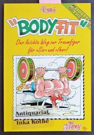 Body-Fit - Der leichte Weg zur Traumfigur für Sie und Ihn - Hobby-Theke -