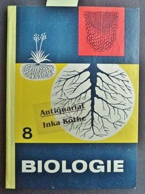 Biologie - Klasse 8 - Anatomie und Physiologie der Pflanze - Organismen und ihre Umwelt -