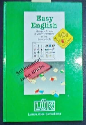 Easy English : Übungen für den Englischunterricht in der Grundschule - LÜK - Wissen mit Spaß ! -