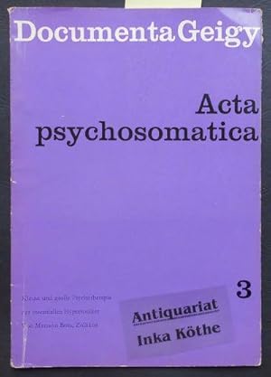 Acta psychosomatica - Kleine und grosse Psychotherapie der essentiellen Hypertoniker - Nummer 3 -