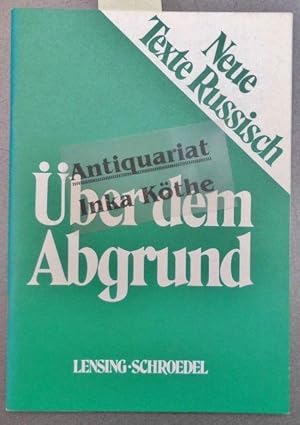 Über dem Abgrund - Neue Texte Russisch Heft 2 -