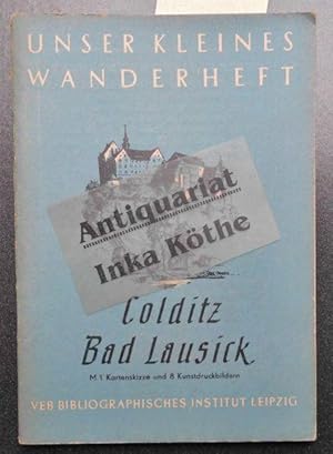 Colditz - Bad Lausick - Unser kleines Wanderheft ; Heft 30 -