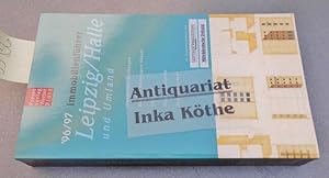 Immobilienführer Leipzig/Halle und Umland `96/97 - Standortbeschreibungen, Bauland - Wohnungen - ...