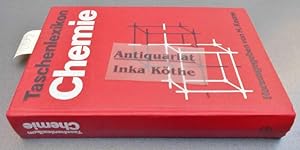 Taschenlexikon Chemie - Herausgegeben von Hans Keune. [Autoren: Ulrich Fickel .]