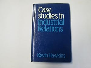 Seller image for Case Studies in Industrial Relations for sale by Goldstone Rare Books