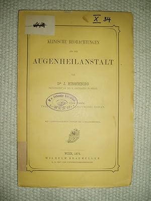 Imagen del vendedor de Klinische Beobachtungen aus der Augenheilanstalt. Nebst einem Anhang ber dioptrische und catoptrische Curven a la venta por Expatriate Bookshop of Denmark