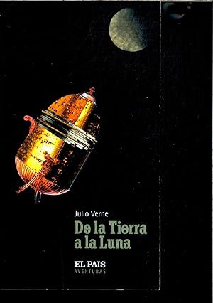 Imagen del vendedor de DE LA TIERRA A LA LUNA a la venta por Papel y Letras