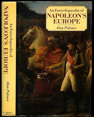 Seller image for An Encyclopaedia of Napoleon's Europe for sale by Little Stour Books PBFA Member