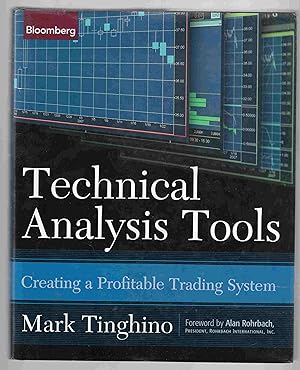 Seller image for Technical Analysis Tools Creating a Profitable Trading System for sale by Riverwash Books (IOBA)