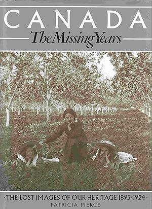 Canada : the Missing Years 1895-1924