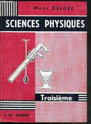 Seller image for SCIENCES PHYSIQUES - CLASSE DE TROISIEME - MODERNE ET TECHNIQUE (CYCLE D'ORIENTATION) for sale by Le-Livre