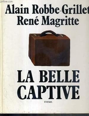 Seller image for LA BELLE CAPTIVE for sale by Le-Livre