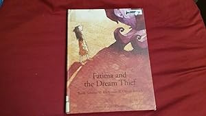 Bild des Verkufers fr Fatima and the Dream Thief zum Verkauf von Betty Mittendorf /Tiffany Power BKSLINEN