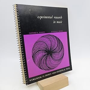 Seller image for Experiental Research in Music: Workbook in Design and Statistical Tests (First Edition) for sale by Shelley and Son Books (IOBA)