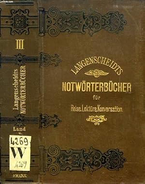 Seller image for NOTWRTERBUCH DER ENGLISCHEN UND DEUTSCHEN SPRACHE FR REISE, LEKTRE UND KONVERSATION, TEIL III: SACHWRTERBUCH (LAND UND LEUTE IN ENGLAND) for sale by Le-Livre