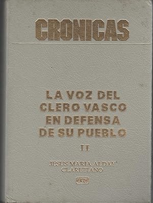 Imagen del vendedor de LA VOZ DEL CLERO VASCO EN DEFENSA DE SU PUEBLO Tomo II 1970-1974 a la venta por Librera Hijazo