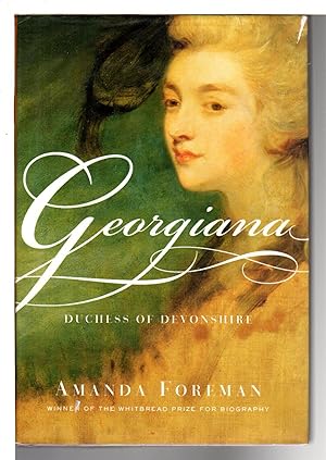 Seller image for GEORGIANA: Duchess of Devonshire. for sale by Bookfever, IOBA  (Volk & Iiams)