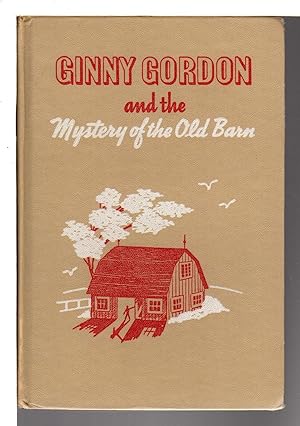 GINNY GORDON AND THE MYSTERY OF THE OLD BARN: #3.
