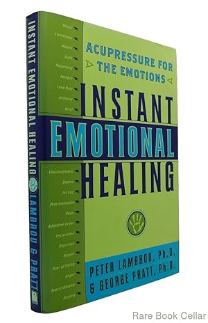 Imagen del vendedor de INSTANT EMOTIONAL HEALING Acupressure for the Emotions a la venta por Rare Book Cellar