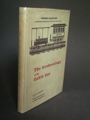 Image du vendeur pour The Archaeology of the Cable Car mis en vente par Bookworks [MWABA, IOBA]