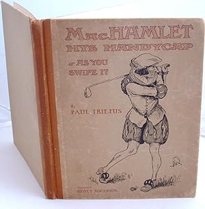 Seller image for The Most Excellent Historie of MacHamlet Hys Handycap or as You Swipe it for sale by Peter Sheridan Books Bought and Sold