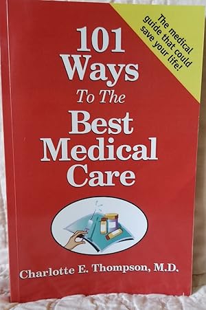 101 Ways to the Best Medical Care