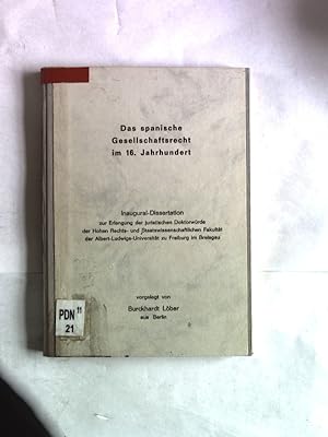 Bild des Verkäufers für Das spanische Gesellschaftsrecht im 16. Jahrhundert. Inaugural-Dissertation. zum Verkauf von Antiquariat Bookfarm