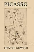 Imagen del vendedor de Picasso, peintre-graveur: Catalogue raisonné de l'oeuvre gravé et lithographié et des monotypes, 1899-1931. Vol.1 a la venta por Wittenborn Art Books