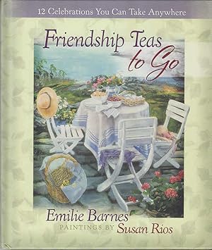 Bild des Verkufers fr Friendship Teas to Go: 12 Celebrations You Can Take Anywhere zum Verkauf von AMAHOFF- Bookstores