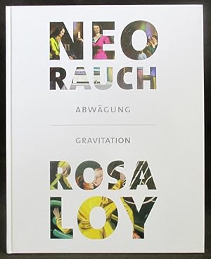 Image du vendeur pour Neo Rauch : Abwgung / Rosa Loy : Gravitation mis en vente par Exquisite Corpse Booksellers