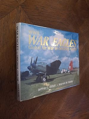 Immagine del venditore per WWII War Eagles: Global Air War in Original Color venduto da Barker Books & Vintage