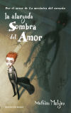 Imagen del vendedor de La alargada sombra del amor a la venta por AG Library