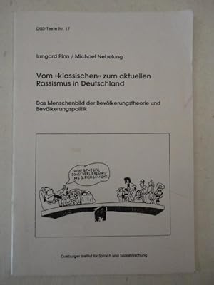 Vom "klassischen" zum aktuellen Rassismus in Deutschland. Das Menschenbild der Bevölkerungstheori...