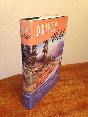 Image du vendeur pour Driven Wild: How the Fight Against Automobiles Launched the Modern Wilderness Movement. mis en vente par Chris Duggan, Bookseller