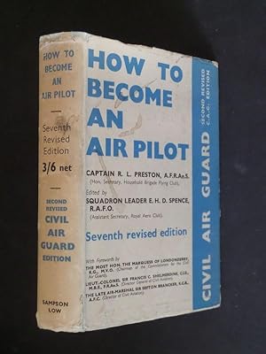 How to Become an Air Pilot: Civil Air Guard