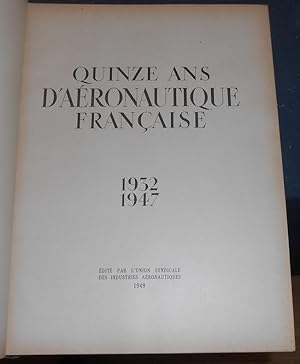 Quinze Ans d?Aéronautique Française 1932-1947