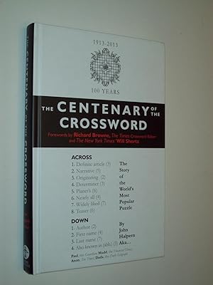 Seller image for The Centenary of the Crossword: The story of the world's favourite word puzzle for sale by Rodney Rogers