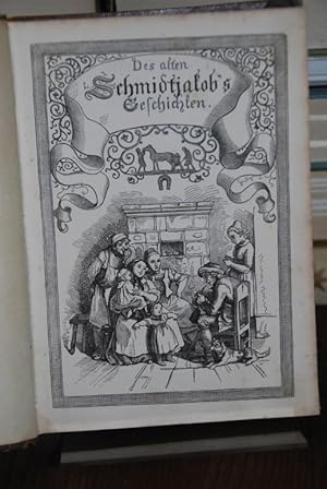 Bild des Verkufers fr Des alten Schmiedjakobs [Schmidtjakob`s] Geschichten. Band III. Mit vielen Illustrationen von Prof. L. Richter. zum Verkauf von Altstadt-Antiquariat Nowicki-Hecht UG