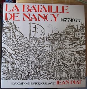 La Bataille De Nancy 1477-1977 (LP 33Umin.) (Evocation Historique Avec Jean Piat)