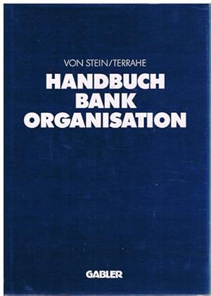 Handbuch Bankorganisation.