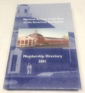 Seller image for National Society of the Sons of the American Revolution Membership Directory 2001 for sale by Clausen Books, RMABA